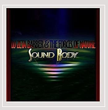 Barber Zeta & The Forces Of Nature Soundbody Usa Import Cd