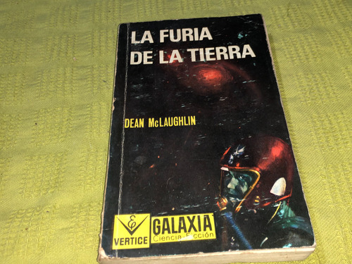 La Furia De La Tierra - Dean Mc Laughlin - Ediciones Vértice
