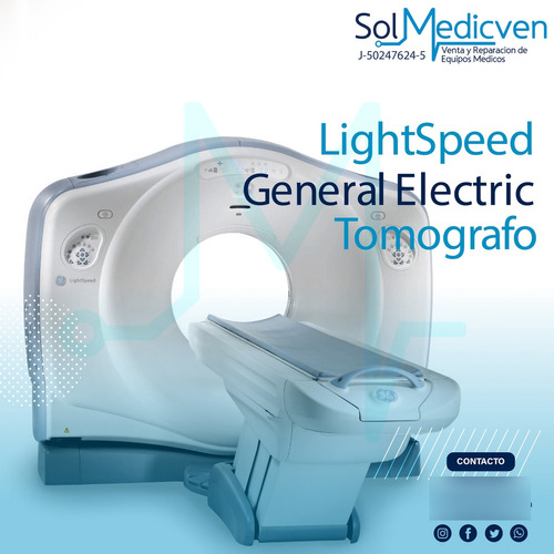 Tomografo General Electric Lightspeed (Reacondicionado)