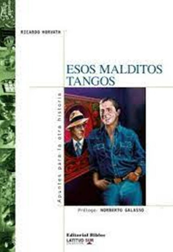 Esos Malditos Tangos