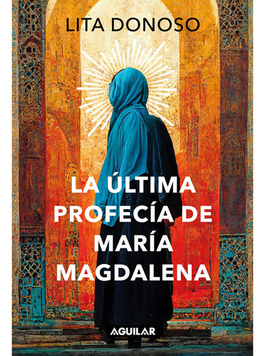 Libro La Última Profecía De María Magdalena