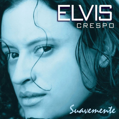 Elvis Crespo  Suavemente Cd