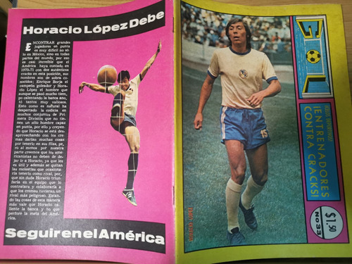 Revista De Fútbol Gol Número 33 Horacio López Salgado Améric