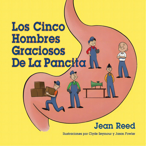 Los Cinco Hombres Graciosos De La Pancita, De Reed, Jean. Editorial Newlife Book Distributors, Tapa Blanda En Español
