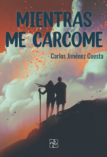 Mientras Me Carcome - Jimã©nez Cuesta, Carlos