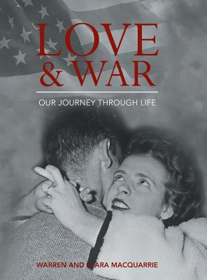 Libro Love And War: Our Journey Through Life - Macquarrie...