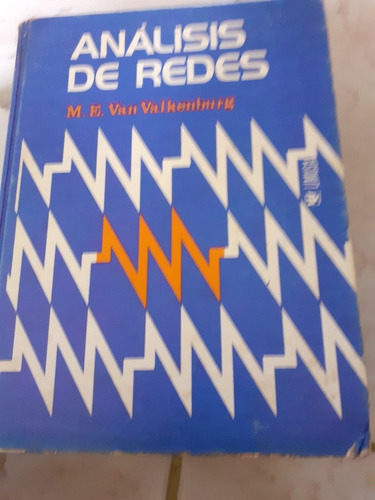 Libro De Analisis De Redes Van Valkenburg