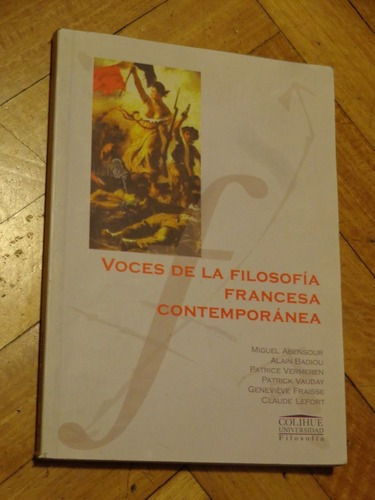 Voces De La Filosofía Francesa Contemporánea. Colihue&-.