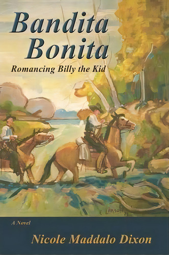 Bandita Bonita, De Nicole Maddalo Dixon. Editorial Sunstone Press, Tapa Blanda En Inglés