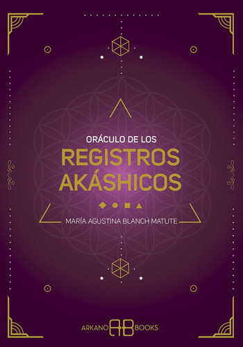 Libro Oraculo De Los Registros Akashicos - Blanch Matute,...