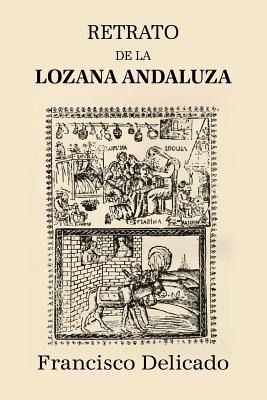 Libro Retrato De La Lozana Andaluza - Delicado, Francisco
