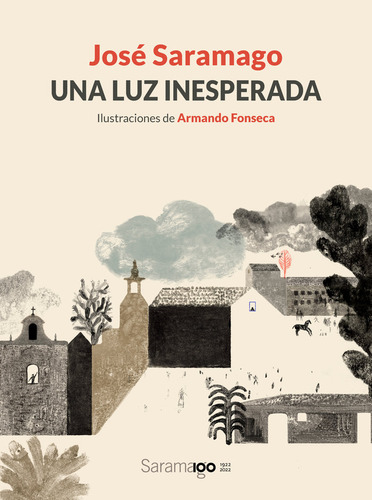 Una Luz Inesperada - Saramago,jose/fonseca,armando