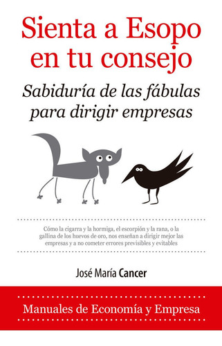 Libro Sienta A Esopo En Tu Consejo - Maria Cancer, Jose