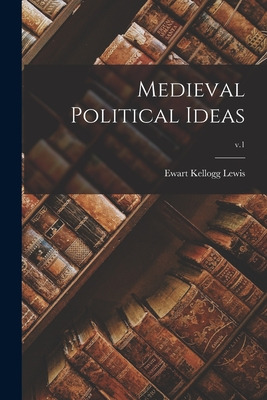 Libro Medieval Political Ideas; V.1 - Lewis, Ewart Kellogg