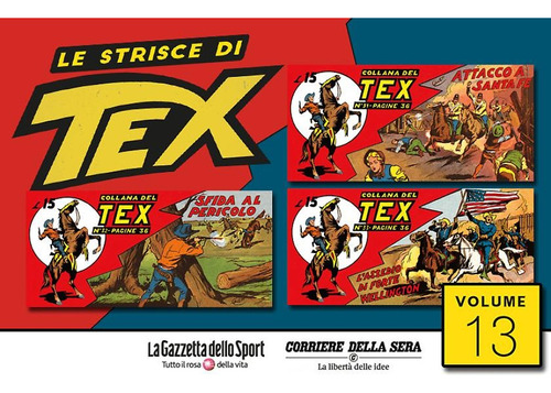 Le Strisce Di Tex Nº 13 - Em Italiano - Sergio Bonelli Editore - Formato 8 X 17 - Capa Mole - 2022 - Bonellihq Cx59 G23