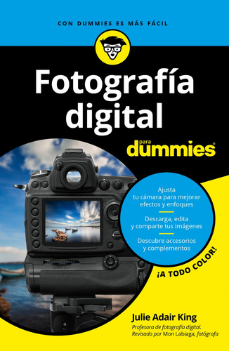Fotografía Digital Para Dummies - Adair King, Julie