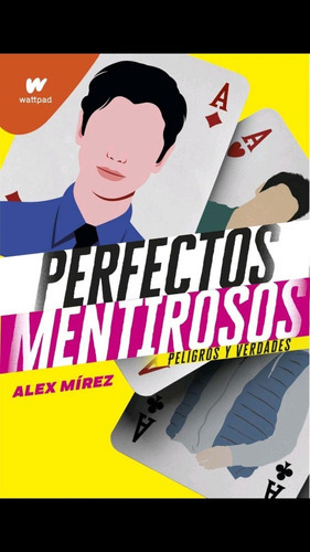 Libro Perfectos Mentirosos 2 - Alex Mirez