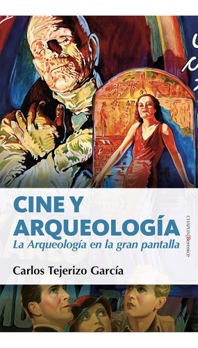 Cine y Arqueología: No Aplica, de Tejerizo García, Carlos. Serie 1, vol. 1. Editorial Berenice, tapa pasta blanda, edición 1 en español, 2023