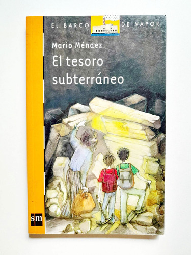 El Tesoro Subterráneo - Mario Méndez - Sm 