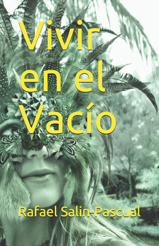 Libro:  Vivir En El Vacío (spanish Edition)
