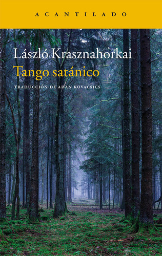 Tango Satanico - Laszlo Krasznahorkai