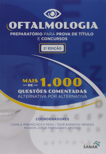 Oftalmologia: Preparatório Para Prova De Título E Concursos