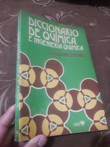 Libro Diccionario De Quimica E Ing. Quimica Guillermo 