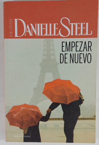 Empezar De Nuevo - Danielle Steel - Libro Usado 