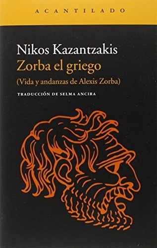 Zorba El Griego - Nikos Kazantzakis