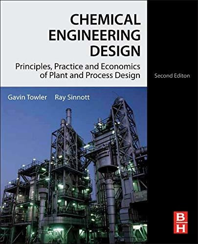 Book : Chemical Engineering Design Principles, Practice And