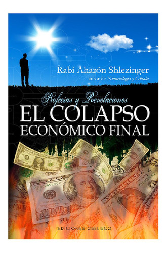 El Colapso Económico Final