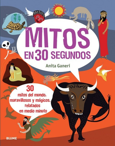 Mitos En 30 Segundos, De Ganeri, Anita., Vol. Volumen Unico. Editorial Blume, Tapa Blanda, Edición 1 En Español