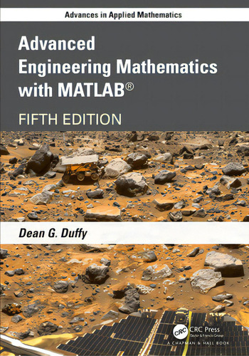 Advanced Engineering Mathematics With Matlab, De Duffy, Dean G.. Advances In Applied Mathematics, Vol. 1. Editorial Crc Pr Inc, Tapa Dura, Edición Fifth Edition En Inglés