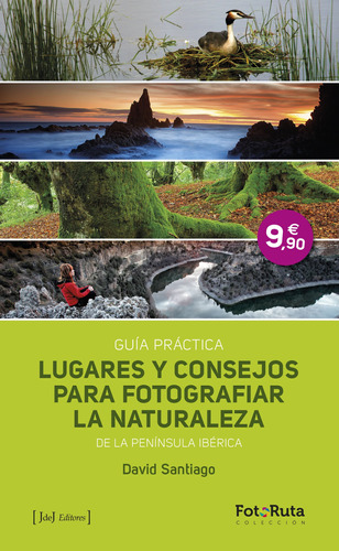 Lugares Y Consejos Para Fotografiar La Naturaleza De La Pení