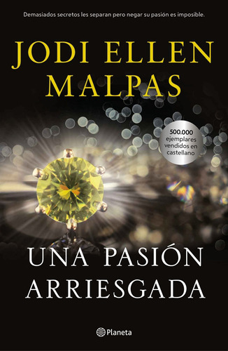 Una Pasión Arriesgada- Malpas, Jodi Ellen- *