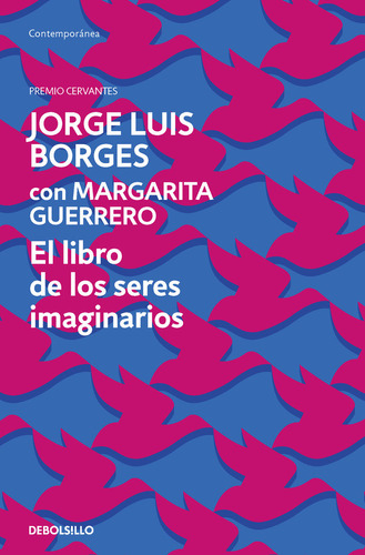 El Libro De Los Seres Imaginarios - Borges,jorge Luis