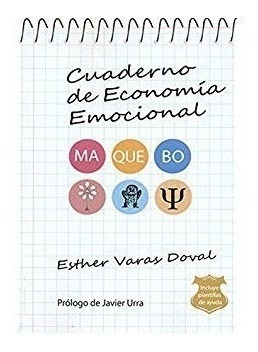 Cuaderno De Economía Emocional - Esther Varas Doval - Edl