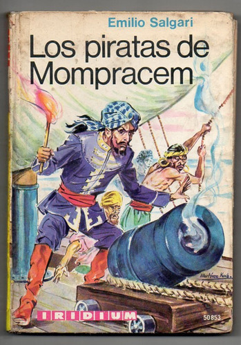 Los Piratas De Mompracem - Emilio Salgari - Antiguo 1978