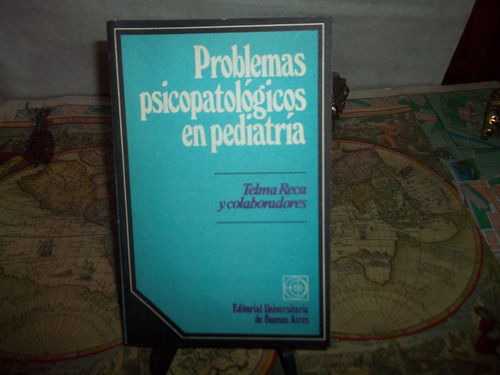 Problemas Psicopatológicos En Pediatría.