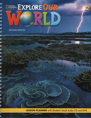 Explore Our World 2 (2nd.edition) - Lesson Planner + Audio C