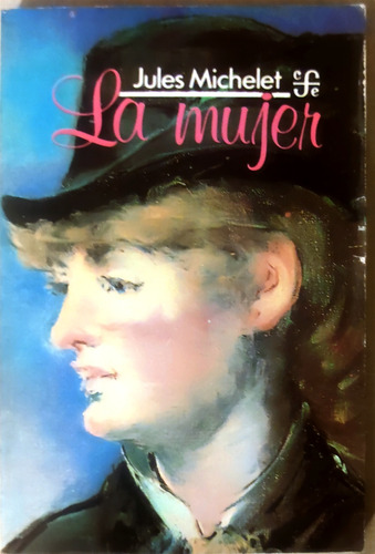 La Mujer - Jules Michelet Breviarios