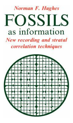 Libro Fossils As Information : New Recording And Stratal ...