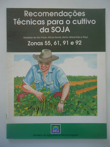 Recomendações Técnicas Para O Cultivo Da Soja Zonas 55,61,91