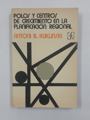 Polos Y Centros De Crecimiento Planificación Regional