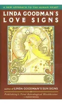 Comprar Linda Goodman's Love Signs : A New Approach To The Human Heart, De Linda Goodman., Vol. 1. Editorial Harpercollins Publishers Inc, Tapa Blanda En Inglés