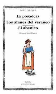 La Posadera; Los Afanes Del Veraneo; El Abanico