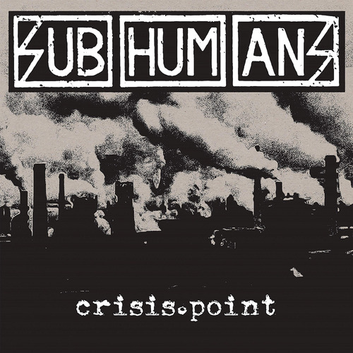 Lp Crisis Point - Subhumans