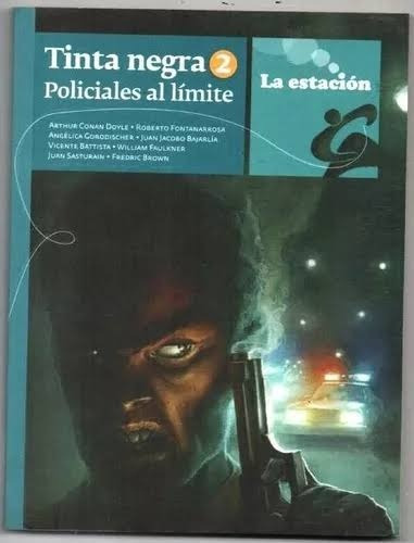 Tinta Negra 2 - Policiales Al Limite