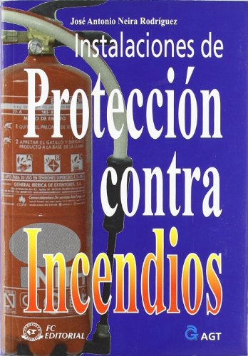 Instalaciones De Protección Contra Incendios (sin Coleccion)
