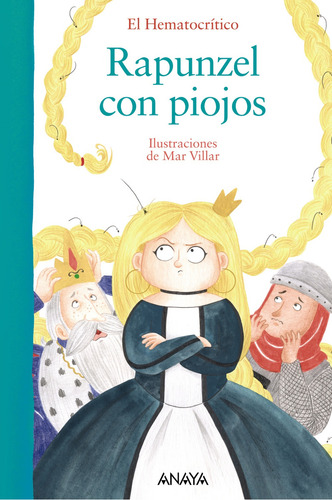 Libro Rapunzel Con Piojos /587, De Hematocrito. Editorial Anaya, Tapa Dura En Castellano
